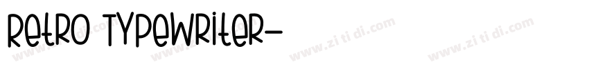 Retro Typewriter字体转换